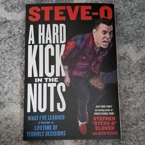 Steve-O Book: A Hard Kick in the Nuts